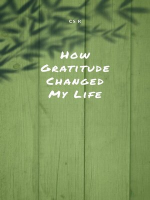 cover image of How Gratitude Changed My Life